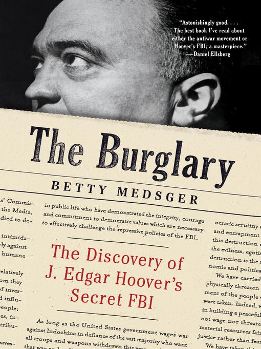 Title details for The Burglary by Betty Medsger - Available